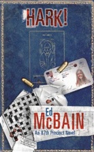 Ed McBain - Hark !