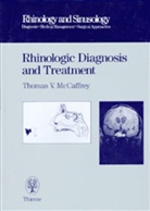 Michael G. Hennerici, Thomas V. McCaffrey - Rhinologic Diagnosis and Treatment