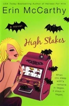 Erin McCarthy - High Stakes