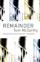 Tom McCarthy - Remainder