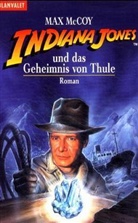 Max Mccoy - Indiana Jones und das Geheimnis von Thule