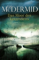 Val McDermid - Das Moor des Vergessens