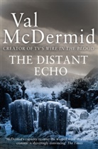 Val McDermid - The Distant Echo