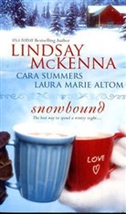 Laura Altom, Lindsay Mckenna, Lindsay/ Summers McKenna, Cara Summers - Snowbound