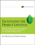 Adams, Tammy Adams, Tammy Means Adams, Means, Ja Means, Janet Means... - Facilitating the Project Lifecycle