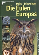 Theodor Mebs, Wolfgang Scherzinger - Die Eulen Europas