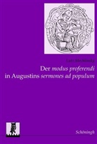 Lutz Mechlinsky - Der modus proferendi in Augustins sermones ad populum
