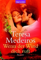 Teresa Medeiros - Wenn der Wind dich ruft