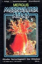 Meerwasser Atlas - Bd.5: Wirbellose