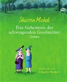 Sharon Mehdi - Das Geheimnis der schweigenden Großmütter