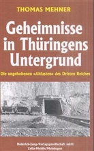 Thomas Mehner - Geheimnisse in Thüringens Untergrund