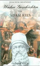 Joachim Mehnert - Wahre Geschichten um Adam Ries