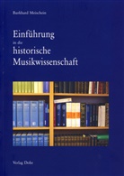 Burkhard Meischein - Einführung in die historische Musikwissenschaft