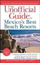 Maribeth Mellin, Maribeth Onstott Mellin, Jane Onstott - Unofficial Guide to Mexico''s Best Beach Resorts