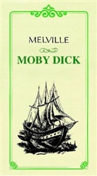 Herman Melville - Moby Dick