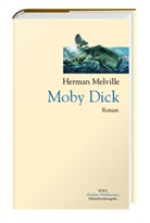 Herman Melville - Moby Dick oder Der Wal