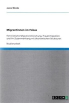 Janne Mende - Migrantinnen im Fokus