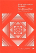 Felix Mendelssohn Bartholdy, Karen Lehmann - Vom Himmel hoch (Weihnachtskantate), Klavierauszug