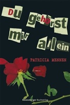 Patricia Mennen - Du gehörst mir allein