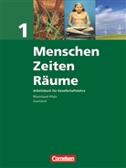 Nadin Di Pardo, Nadine Di Pardo, Christian-Magnu Ernst, Christian-Magnus Ernst, Sab Held, Sabine Held... - Menschen, Zeiten, Räume, Neue Ausgabe  Rheinland-Pfalz u. Saarland - 1: Menschen-Zeiten-Räume - Arbeitsbuch für Gesellschaftslehre - Rheinland-Pfalz und Saarland 2006 - Band 1: 5./6. Schuljahr