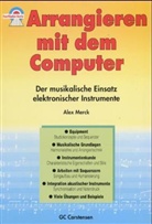 Alex Merck - Arrangieren mit dem Computer