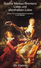 Sophie Mereau-Brentano - Liebe und allenthalben Liebe, 3 Bde.