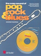 Michiel Merkies - The Easy Sound of Pop, Rock & Blues, für Sopranblockflöte, m. Audio-CD