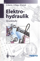 Merkle, D Merkle, D. Merkle, Rupp, K Rupp, K. Rupp... - Elektrohydraulik