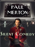 Paul Merton - Silent Comedy
