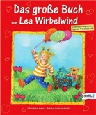 Betina Gotzen-Beek, Christine Merz - Das große Buch von Lea Wirbelwind