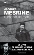 Jacques Mesrine - L'Instinct de mort