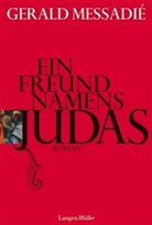 Gerald Massadié, Gerald Messadie, Gerald Messadié - Ein Freund namens Judas