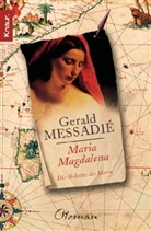 Gerald Messadié - Maria Magdalena