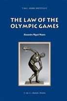 Alexandre Miguel Mestre - The Law of the Olympic Games