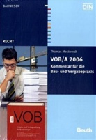 Uwe Diehr, Thomas Mestwerdt - VOB/A 2006, Kommentar. VOB/B 2006, Kommentar, 2 Bde.