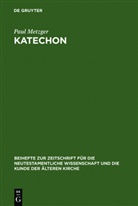 Paul Metzger - Katechon