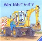 Sabine Cuno, Wolfgang Metzger - Wer fährt mit?