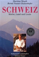 Martina Meuth, Bernd Neuner-Duttenhofer - Schweiz