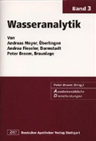 Peter Braem, Andrea Fieseler, Andreas Meyer - Wasseranalytik