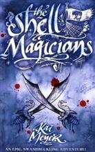 Kai Meyer - The Shell Magicians
