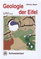 Wilhelm Meyer - Geologie der Eifel