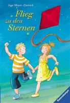 Inge Meyer-Dietrich - Flieg zu den Sternen