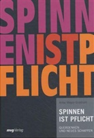 Anke Meyer-Grashorn - Spinnen ist Pflicht