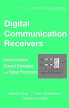Stefan A Fechtel, Stefan A. Fechtel, Fechtel Stefan A., H Meyr, Heinric Meyr, Heinrich Meyr... - Digital Communication Receivers, Volume 2