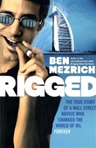 Ben Mezrich - Rigged