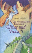 Antonia Michaelis - Die wunderliche Reise von Oliver und Twist
