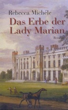 Rebecca Michele, Rebecca Michéle - Das Erbe der Lady Marian