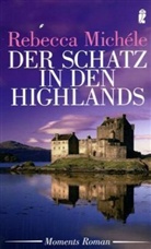 Rebecca Michéle - Der Schatz in den Highlands