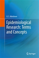 O S Miettinen, O. S. Miettinen - Epidemiological Research: Terms and Concepts
