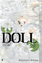 Mitsukazu Mihara - Doll - Bd. 6: Doll. Bd.6